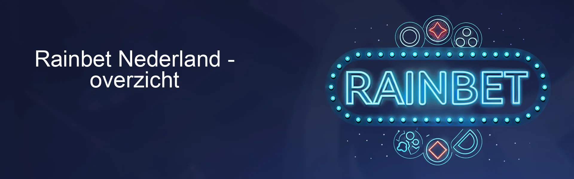 Rainbet Nederland - overzicht